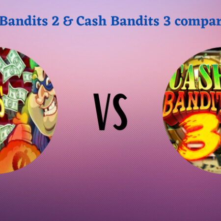 Cash Bandits 2 vs Cash Bandits 3 Comparison